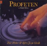 Peter Haber & Björn J:son Lindh - Texter ur Profeten av Kahlil Gibran