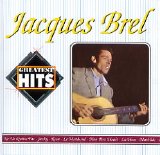 Jacques Brel - Greatest Hits