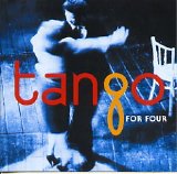 Tango For Four - Tango For Four