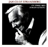 Jan-Olof Strandberg - En timme med Birger Sjöberg