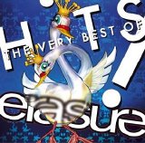 Erasure - Hits! - The Very Best Of Erasure