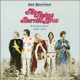 The Flying Burrito Brothers - Hot Burritos!  Anthology 1969-1972