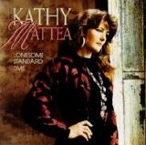 Kathy Mattea - Lonesome Standard Time