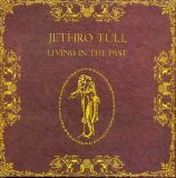 Jethro Tull - Living In The Past