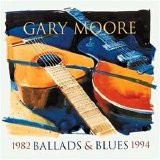 Moore Gary - Ballads & Blues 1982-1994