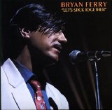 Ferry Bryan - Let's Stick Together