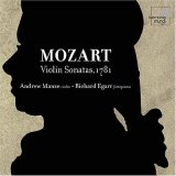 Andrew Manze, Richard Egarr - Mozart: Violin Sonatas, 1781