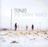 Travis - The Man Who