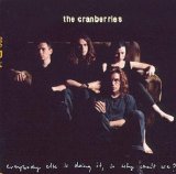 The Cranberries - Everybody Else Is Doing It, So Why Can't We?