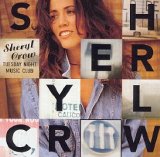 Sheryl Crow - Tuesday Night Music Club