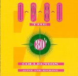 Various artists - The 80's Collection - 1981 - Alive And Kicking