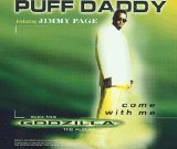 Puff Daddy Featuring Jimmy Page - Come With Me