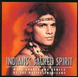 Sacred Spirit - Indians' Sacred Spirit - More Chants And Dances Of The Native Americans