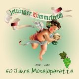 DVD-Spielfilme - Zeltinger Himmelreich - 50 Jahre Moseloperette 1955-2005