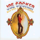 Joe Cocker - Mad Dogs & Englishmen