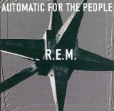 R.E.M. - Automatic For The People