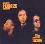 Fugees - The Score