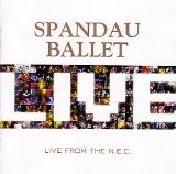 Spandau Ballet - Live From The N.E.C.