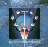 Toto - Past To Present 1977-1990