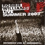 Robbie Williams - Live Summer 2003