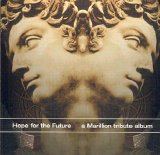 Various artists - Hope For The Future - A Marillion Tribute Album