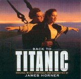 James Horner - Back To Titanic