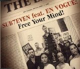 Sub7even Feat. En Vogue - Free Your Mind