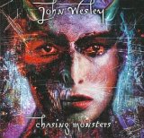 John Wesley - Chasing Monsters