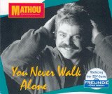 Mathou - You Never Walk Alone