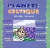 Various artists - Planet Celtique - The Best Of Celtic Music