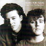 Tears For Fears - Songs From The Big Chair