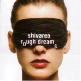 Shivaree - Rough Dreams