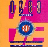 Various artists - The 80's Collection - 1988 - Alive And Kicking