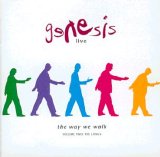 Genesis - The Way We Walk - Volume Two: The Longs