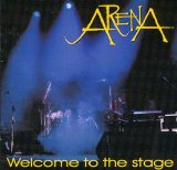 Arena - Welcome To The Stage