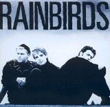 Rainbirds - Rainbirds