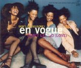 En Vogue - Dont Let Go (Love)