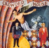 Crowded House - Crowded House