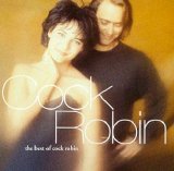 Cock Robin - The Best Of Cock Robin