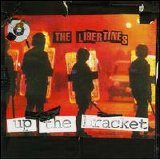 Libertines - Up The Bracket