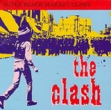 The Clash - Super Black Market Clash