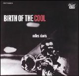 Miles Davis - Birth of The Cool