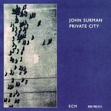 John Surman - Private City