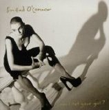 SinÃ©ad O'Connor - Am I Not Your Girl?