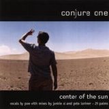 Conjure One - Center Of The Sun single