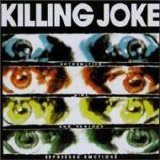 Killing Joke - Extremites, Dirt And Various Repressed Emotions