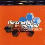 Crystal Method - Comin' Back single