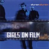 Duran Duran - Girls On Film (The Remixes) single