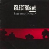 Electroset - How Does It Feel? single