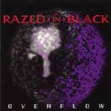 Razed In Black - Overflow